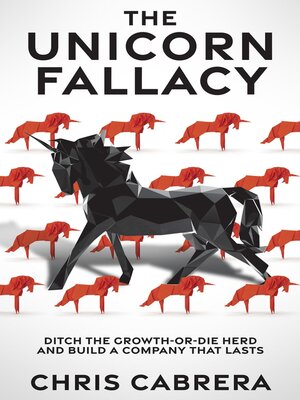 cover image of The Unicorn Fallacy